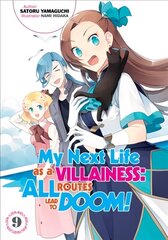 My Next Life as a Villainess: All Routes Lead to Doom! Volume 9 цена и информация | Фантастика, фэнтези | kaup24.ee