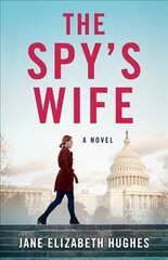 Spy's Wife: A Novel hind ja info | Fantaasia, müstika | kaup24.ee