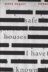Safe Houses I Have Known цена и информация | Поэзия | kaup24.ee