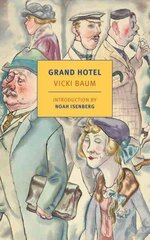 Grand Hotel Main hind ja info | Romaanid | kaup24.ee