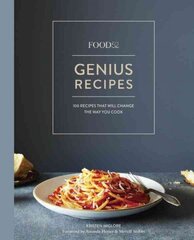 Food52 Genius Recipes: 100 Recipes That Will Change the Way You Cook [A Cookbook] цена и информация | Книги рецептов | kaup24.ee