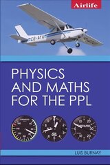 Physics and Maths for the PPL hind ja info | Ühiskonnateemalised raamatud | kaup24.ee