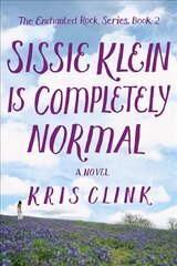 Sissie Klein is Perfectly Normal: A Novel цена и информация | Романы | kaup24.ee