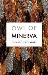 Owl of Minerva: Poems hind ja info | Luule | kaup24.ee