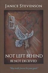 Not Left Behind - Be Not Deceived hind ja info | Fantaasia, müstika | kaup24.ee