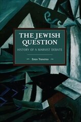 Jewish Question: History of a Marxist Debate цена и информация | Книги по социальным наукам | kaup24.ee