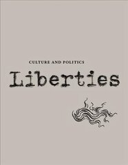 Liberties Journal of Culture and Politics: Volume II, Issue 3 3rd edition цена и информация | Книги по социальным наукам | kaup24.ee