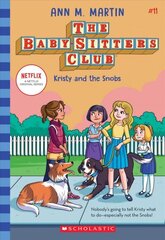 Kristy and the Snobs (the Baby-Sitters Club #11): Volume 11 hind ja info | Noortekirjandus | kaup24.ee