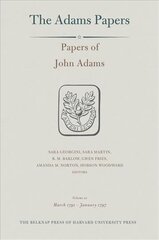 Papers of John Adams, Volume 21 hind ja info | Ajalooraamatud | kaup24.ee
