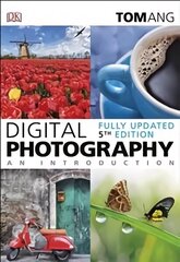 Digital Photography an Introduction цена и информация | Книги по фотографии | kaup24.ee