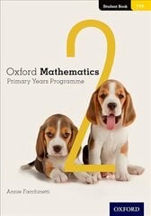 Oxford Mathematics Primary Years Programme Student Book 2 hind ja info | Noortekirjandus | kaup24.ee