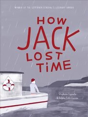 How Jack Lost Time hind ja info | Väikelaste raamatud | kaup24.ee