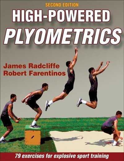 High-Powered Plyometrics 2nd edition цена и информация | Tervislik eluviis ja toitumine | kaup24.ee