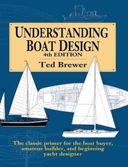 Understanding Boat Design 4th edition цена и информация | Пособия по изучению иностранных языков | kaup24.ee