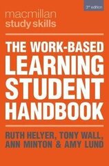Work-Based Learning Student Handbook 3rd edition цена и информация | Книги для подростков и молодежи | kaup24.ee