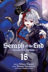 Seraph of the End, Vol. 18: Vampire Reign цена и информация | Пособия по изучению иностранных языков | kaup24.ee