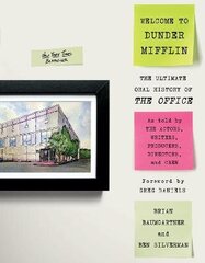 Welcome To Dunder Mifflin: The Ultimate Oral History Of The Office цена и информация | Пособия по изучению иностранных языков | kaup24.ee