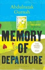 Memory of Departure: By the winner of the Nobel Prize in Literature 2021 цена и информация | Рассказы, новеллы | kaup24.ee