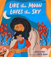 Like the Moon Loves the Sky hind ja info | Noortekirjandus | kaup24.ee