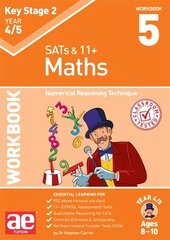 KS2 Maths Year 4/5 Workbook 5: Numerical Reasoning Technique цена и информация | Книги для подростков и молодежи | kaup24.ee