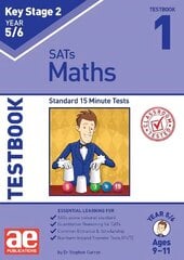 KS2 Maths Year 5/6 Testbook 1: Standard 15 Minute Tests цена и информация | Книги для подростков и молодежи | kaup24.ee
