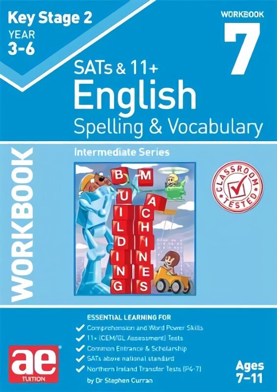 KS2 Spelling & Vocabulary Workbook 7: Intermediate Level цена и информация | Noortekirjandus | kaup24.ee