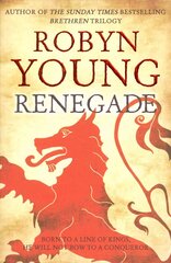 Renegade: Robert The Bruce, Insurrection Trilogy Book 2 цена и информация | Фантастика, фэнтези | kaup24.ee