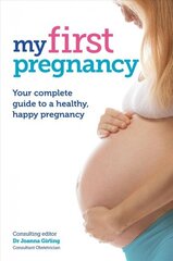 My First Pregnancy New edition hind ja info | Eneseabiraamatud | kaup24.ee