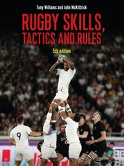 Rugby Skills, Tactics and Rules 5th edition 5th edition hind ja info | Tervislik eluviis ja toitumine | kaup24.ee