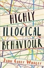 Highly Illogical Behaviour Main цена и информация | Книги для подростков и молодежи | kaup24.ee