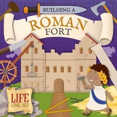 Building a Roman Fort hind ja info | Noortekirjandus | kaup24.ee