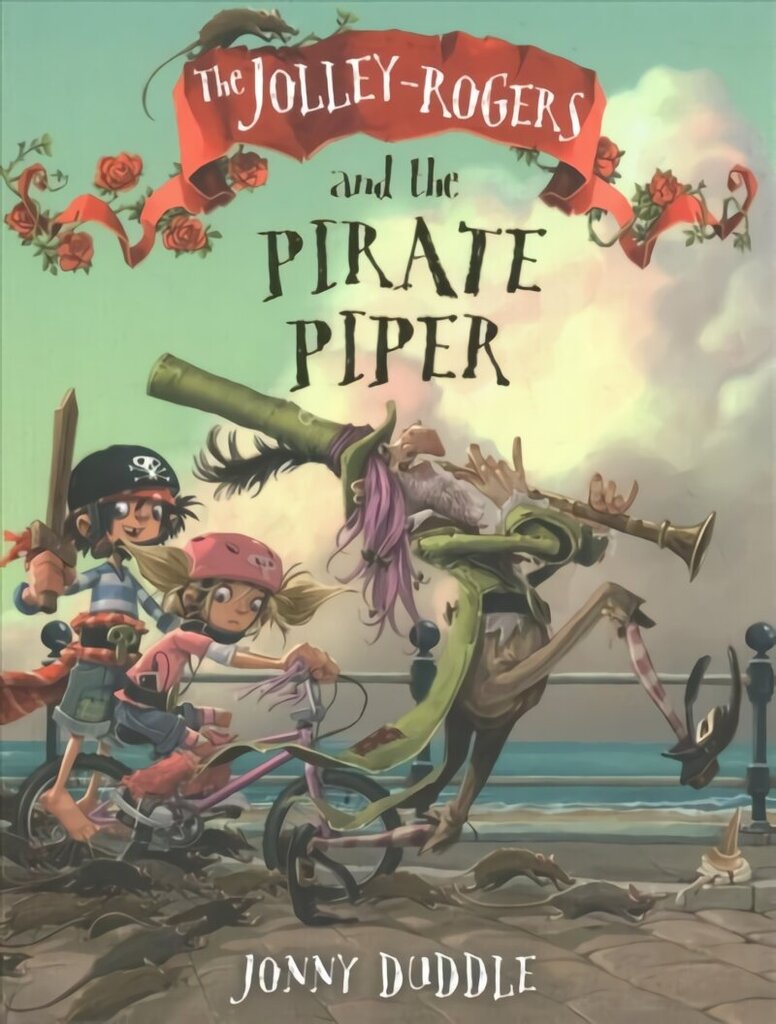 Jolley-Rogers and the Pirate Piper hind ja info | Noortekirjandus | kaup24.ee