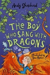 Boy Who Sang with Dragons (The Boy Who Grew Dragons 5) hind ja info | Noortekirjandus | kaup24.ee