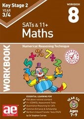 KS2 Maths Year 3/4 Workbook 8: Numerical Reasoning Technique цена и информация | Книги для подростков и молодежи | kaup24.ee
