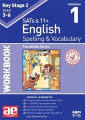 KS2 Spelling & Vocabulary Workbook 1: Foundation Level цена и информация | Книги для подростков и молодежи | kaup24.ee