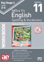 KS2 Spelling & Vocabulary Workbook 11: Advanced Level hind ja info | Noortekirjandus | kaup24.ee