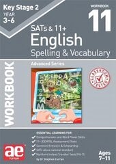 KS2 Spelling & Vocabulary Workbook 11: Advanced Level hind ja info | Noortekirjandus | kaup24.ee