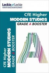 Higher Modern Studies Grade Booster for SQA Exam Revision: Maximise Marks and Minimise Mistakes to Achieve Your Best Possible Mark, CfE Higher Modern Studies Grade Booster цена и информация | Книги по социальным наукам | kaup24.ee