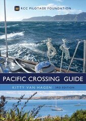 Pacific Crossing Guide 3rd edition: RCC Pilotage Foundation 3rd edition цена и информация | Книги о питании и здоровом образе жизни | kaup24.ee