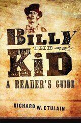 Billy the Kid: A Reader's Guide цена и информация | Исторические книги | kaup24.ee