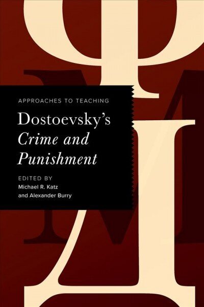 Approaches to Teaching Dostoevsky's Crime and Punishment цена и информация | Ajalooraamatud | kaup24.ee