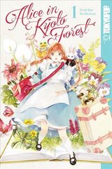 Alice in Kyoto Forest, Volume 1 цена и информация | Фантастика, фэнтези | kaup24.ee