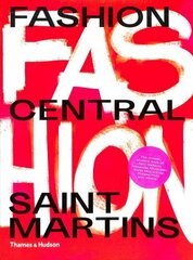 Fashion Central Saint Martins цена и информация | Книги об искусстве | kaup24.ee