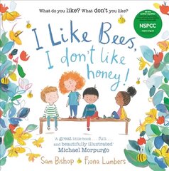 I like Bees, I don't like Honey! Main hind ja info | Väikelaste raamatud | kaup24.ee