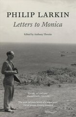 Philip Larkin: Letters to Monica Main hind ja info | Elulooraamatud, biograafiad, memuaarid | kaup24.ee
