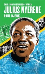 Julius Nyerere цена и информация | Биографии, автобиогафии, мемуары | kaup24.ee