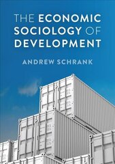 Economic Sociology of Development hind ja info | Ühiskonnateemalised raamatud | kaup24.ee