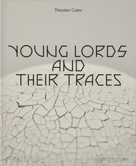 Theaster Gates, Young Lords and Their Traces In association with the New Museum цена и информация | Книги об искусстве | kaup24.ee