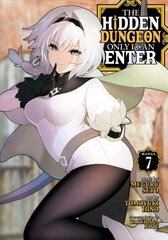 Hidden Dungeon Only I Can Enter (Manga) Vol 7 hind ja info | Fantaasia, müstika | kaup24.ee