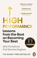 High Performance: Lessons from the Best on Becoming Your Best hind ja info | Eneseabiraamatud | kaup24.ee